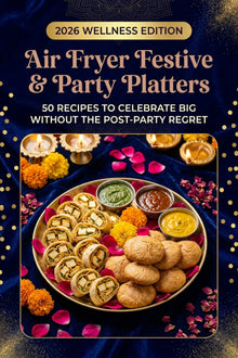 Book 10: Air Fryer Festive & Party Platters